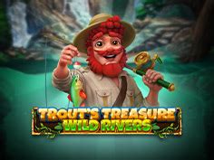 Trout S Treasure Wild Rivers Betway